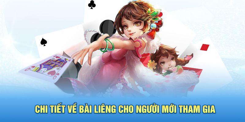 Chi tiết về bài liêng cho người mới tham gia